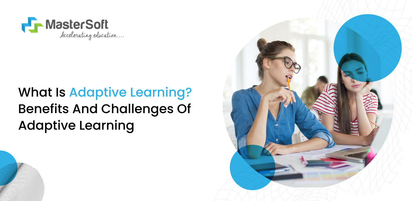 Adaptive learning