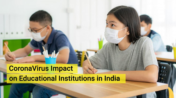 CoronaVirus Impact: Recent Status of Educational Institutions in India