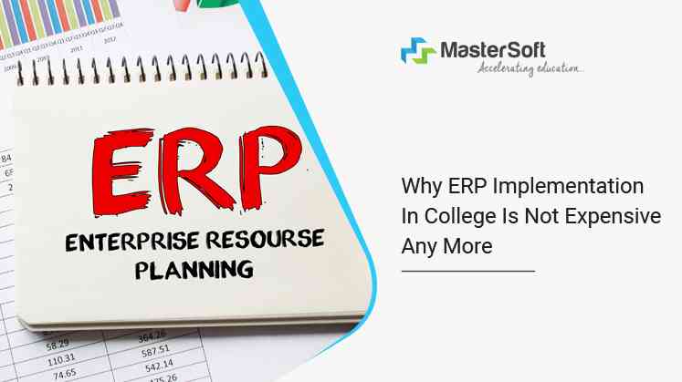 ERP Implementation in College Is Not Expensive