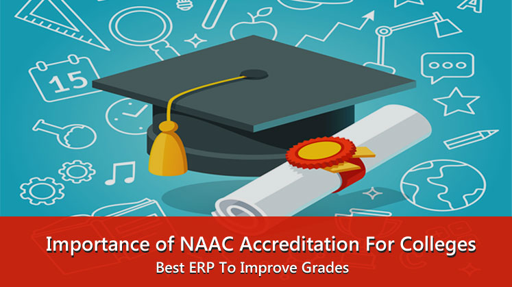 NAAC Accreditation For Colleges | Education ERP Software | MasterSoft