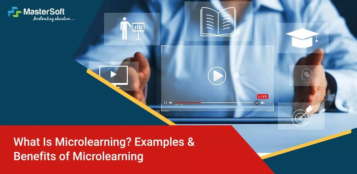 What Is Microlearning Examples And Benefits Of Microlearning 2494