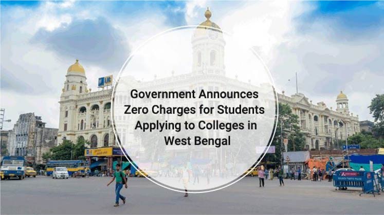 Government Announces Zero Charges for Students Applying to Colleges in West Bengal